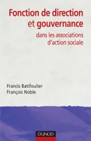 Fonction de direction et de gouvernance - dans les associations d'action sociale, dans les associations d'action sociale
