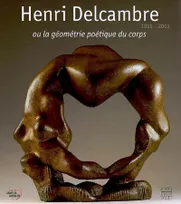 HENRI DELCAMBRE 1911-2003, [exposition, Paris, Galerie Martel-Greiner, 16 septembre-18 octobre 2008]
