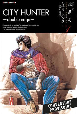 Tsukasa Hojo - Histoires courtes T01 : City Hunter Double Edge