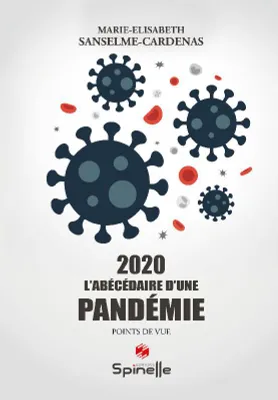 2020, l'abécédaire d'une pandémie
