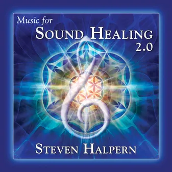 CD / Music for Sound Healing 2.0 / Halpern, Steven