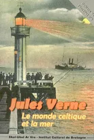 Jules Verne, le monde celtique et la mer