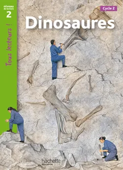 Dinosaures Niveau 2 - Tous lecteurs ! - Ed.2010, [cycle 2]