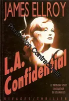 Le quatuor de Los Angeles., 3, La Confidential