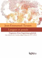 Langues et pensée, Fragments d'une linguistique générale (une sélection de 25 articles rédigés à Reims de 1997 à 2012)