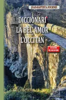 Diccionari de la bèl' Amor de l'occitan, livre en occitan