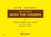 Music for Children, Minor: Drone Bass-Triads. Vol. 4. voice, recorder and percussion. Partition vocale/chorale et instrumentale.