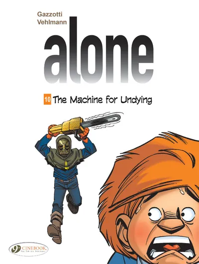 Livres BD BD adultes Alone - volume 10 The machine for undying - Tome 10 Fabien Vehlmann