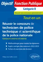 Réussir le concours de technicien de police technique et scientifique de la police nationale (concours externe et interne)