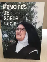 Mémoires de sœur Lucie - tome I