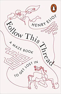 Follow This Thread A Maze Book to Get Lost In /anglais