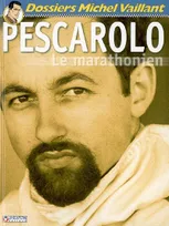 9, Pescarolo, Le marathonien