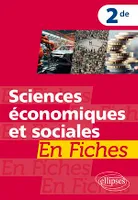 Sciences économiques et sociales en fiches - 2de