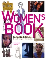 Women's Book, Un monde de femmes, 25 ans de voyages et de rencontres