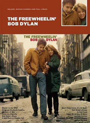 The Freewheelin' Bob Dylan, Guitar (with Strumming Patterns), Lyrics & Chords