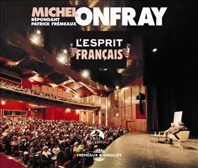 Livres Sciences Humaines et Sociales Philosophie L'esprit français Michel Onfray