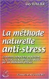 Méthode naturelle anti-stress