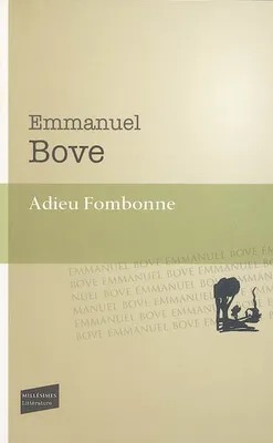 Adieu Fombonne, roman
