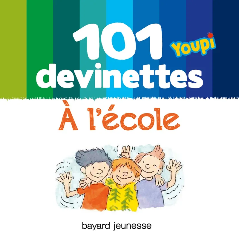 101 devinettes - À l'école Frédéric Joos