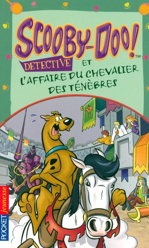 Livres Jeunesse de 6 à 12 ans Romans Lecteurs en herbe : 6-8 ans Scooby-Doo détective et L'affaire du chevalier des ténèbres - tome 10 James GELSEY