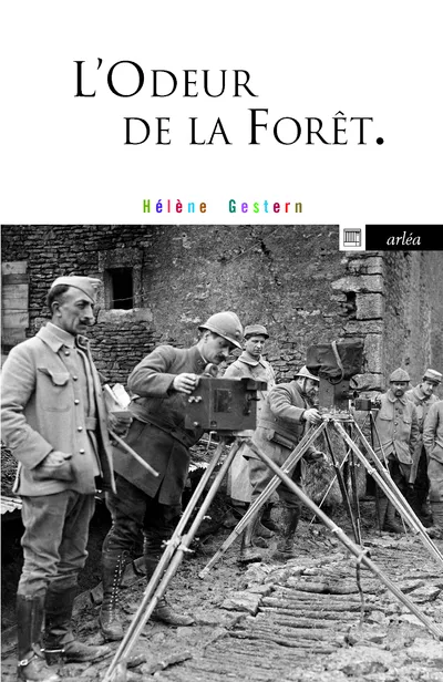 Livres Littérature et Essais littéraires Romans contemporains Francophones L'ODEUR DE LA FORET Hélène Gestern