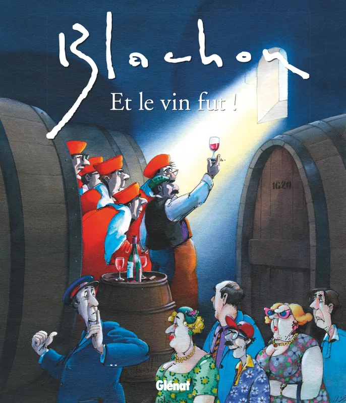 Livres Loisirs Humour Et le vin fut Roger Blachon