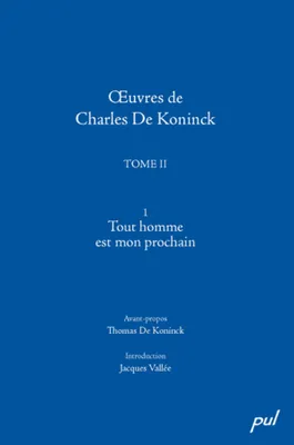 Oeuvres de Charles De Koninck, 2, Tout homme est mon prochain
