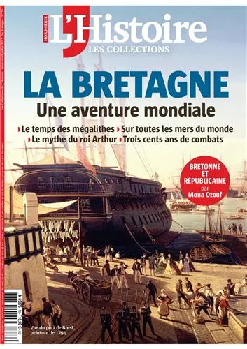 Livres Histoire et Géographie Histoire Histoire générale La Bretagne, une aventure mondiale, L'histoire n°76 .