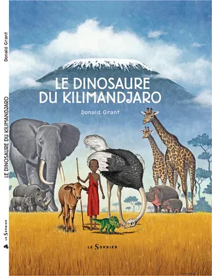 Le Dinosaure du Kilimandjaro