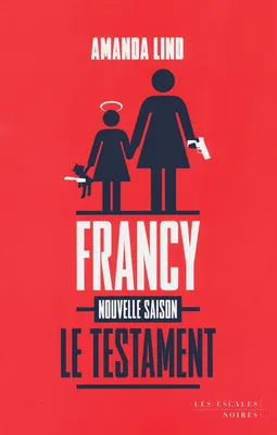 Le testament de Francy