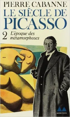 Le Siècle de Picasso (Tome 2-L'époque des métamorphoses (1912-1937)), L'époque des métamorphoses (1912-1937)