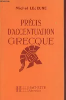 Précis d'accentuation grecque 6e à 3e - Livre de l'élève - Edition 1967
