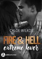 Fire & Hell. Extreme Lover (teaser)