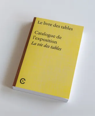 Le livre des tables, Catalogue de l'exposition 