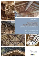 Construction de structures bois : barres et assemblages, Tirer le meilleur parti d'une suite logicielle