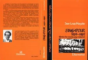 Singapour, 1959-1987, Genèse d'un nouveau pays industriel