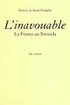 L'Inavouable - La France au Rwanda, la France au Rwanda