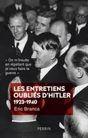 LES ENTRETIENS OUBLIES D'HITLER 1923-1940