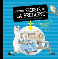 Les mini-guides découverte, Les p'tits secrets de Bretagne