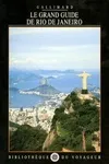 Le Grand Guide de Rio de Janeiro 2001