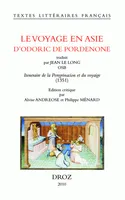 Le Voyage en Asie, Traduit par Jean le Long OSB.  Iteneraire de la peregrinacion et du voyaige (1351)