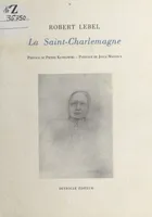 La Saint-Charlemagne