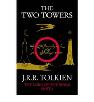 The Two Towers : Book 2 - Lord of the Rings