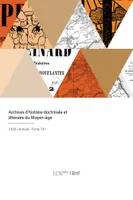 Archives d'histoire doctrinale et littéraire du Moyen-âge