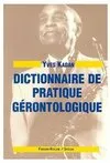 Dictionnaire de pratique gérontologie