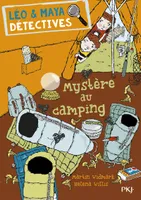 Léo & Maya, les petits détectives, 4, Léo & Maya Détectives - tome 4 Mystère au camping