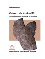 Praesidia du désert de Bérénice, 2, Ostraca de Krokodilô, O. krok. 1-151