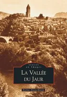 Vallée du Jaur (La)