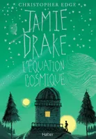 Jamie Drake : l'équation cosmique dès 10 ans