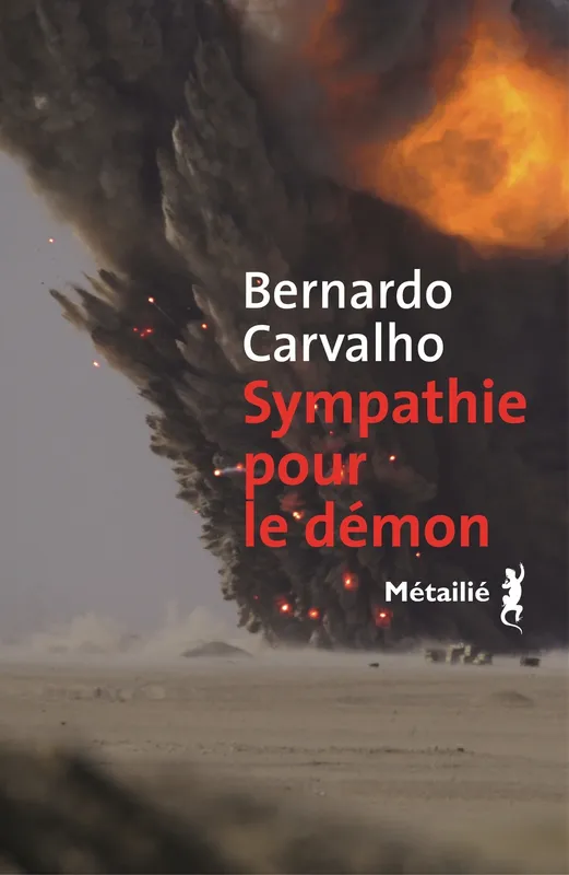 Sympathie pour le démon Bernardo Carvalho